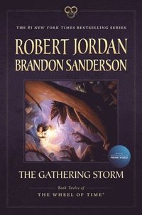 bokomslag The Gathering Storm: Book Twelve of the Wheel of Time