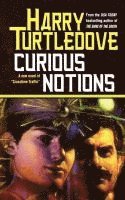 bokomslag Curious Notions: A Novel of Crosstime Traffic