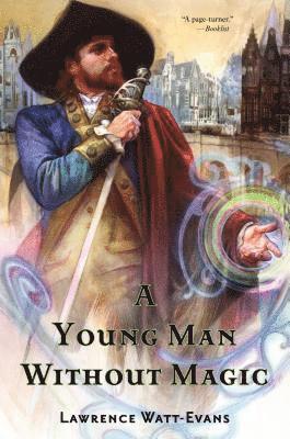 Lawrence Watt-Evans - Young Man Without Magic, Häftad