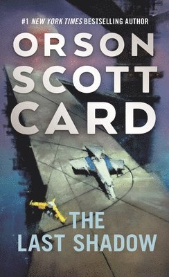 Orson Scott Card - The Last Shadow, Häftad