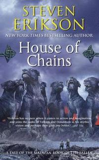 bokomslag House of Chains: Book Four of the Malazan Book of the Fallen