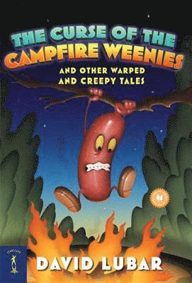 David Lubar - The Curse of the Campfire Weenies, Häftad