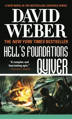 David Weber - Hell's Foundations Quiver, Häftad