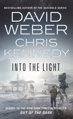 David Weber, Chris Kennedy - Into the Light, Häftad
