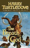 bokomslag The Breath of God: A Tale of Adventure in the World Beyond