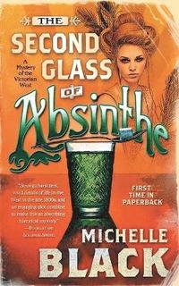 bokomslag The Second Glass of Absinthe