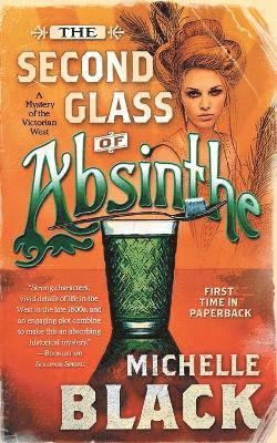 Michelle Black - Second Glass of Absinthe, Häftad