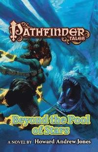 bokomslag Beyond the Pool of Stars: Pathfinder Tales
