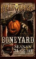 Deadlands: Boneyard