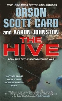 bokomslag The Hive: Book 2 of the Second Formic War