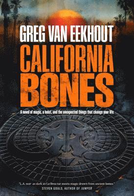 Greg Van Eekhout - California Bones, Häftad