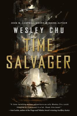 Wesley Chu - Time Salvager, Häftad