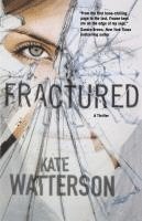 bokomslag Fractured: An Ellie Macintosh Thriller