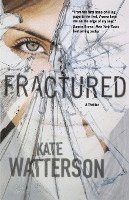 Fractured: An Ellie Macintosh Thriller