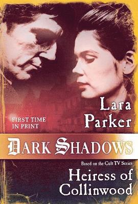 bokomslag Dark Shadows: Heiress of Collinwood