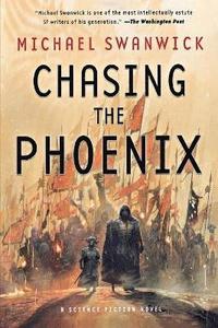 bokomslag Chasing the Phoenix