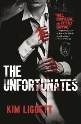 Kim Liggett - The Unfortunates, Häftad