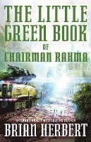 Brian Herbert - The Little Green Book of Chairman Rahma, Häftad