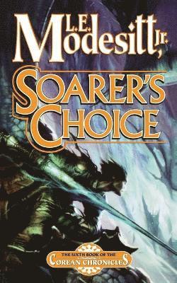 bokomslag Soarer's Choice