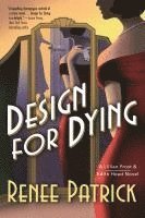 Renee Patrick - Design for Dying, Häftad