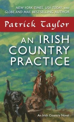 bokomslag An Irish Country Practice: An Irish Country Novel