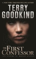Terry Goodkind - The First Confessor, Häftad