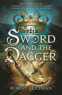 bokomslag Sword And The Dagger