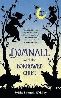 bokomslag Domnall and the Borrowed Child