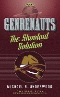 The Shootout Solution: Genrenauts Episode 1 1