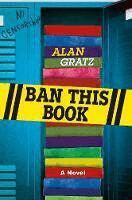Alan Gratz - Ban This Book, Häftad