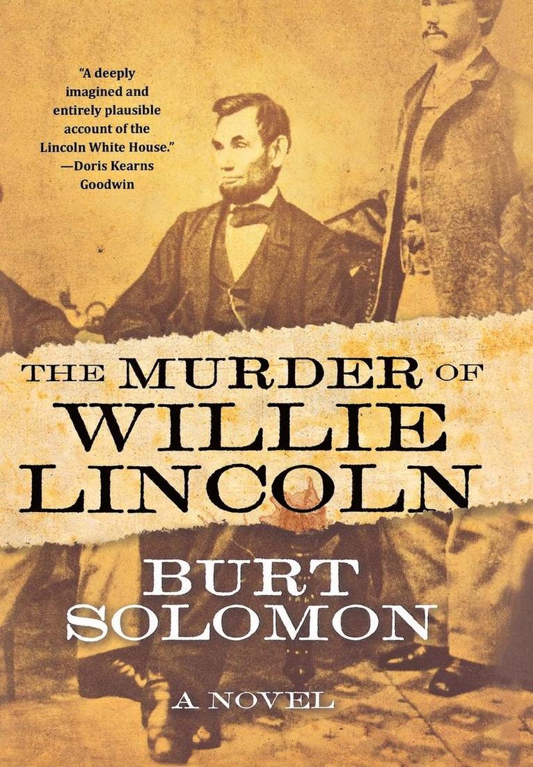 Burt Solomon, BURT SOLOMON - The Murder of Willie Lincoln, Inbunden