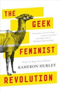 bokomslag Geek Feminist Revolution