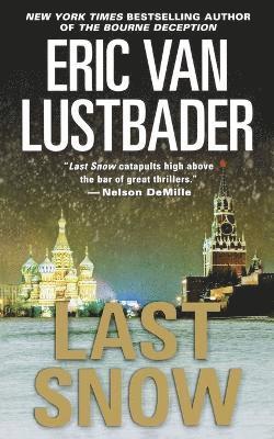 Eric Van Lustbader - Last Snow, Häftad