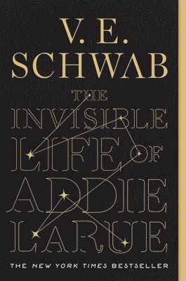 V. E. Schwab - The Invisible Life of Addie LaRue, Häftad