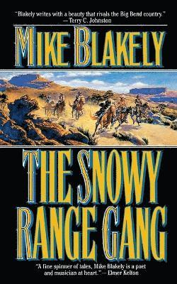 The Snowy Range Gang 1
