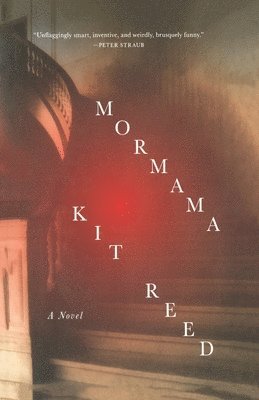 Kit Reed - Mormama, Häftad