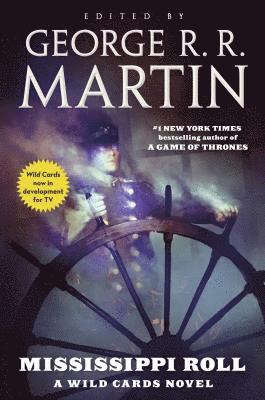 Wild Cards Trust, George R. R. Martin - Mississippi Roll, Häftad