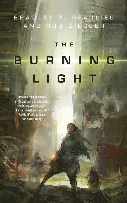 Bradley P Beaulieu, Rob Ziegler - Burning Light, Häftad