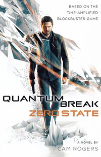 bokomslag Quantum Break: Zero State