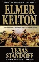 Elmer Kelton - Texas Standoff: A Novel of the Texas Rangers, Häftad