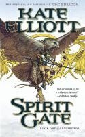 Kate Elliott - Spirit Gate: Book One of Crossroads, Häftad