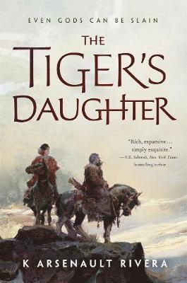 K Arsenault Rivera - The Tiger's Daughter, Häftad