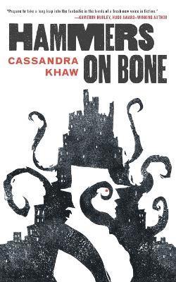 Cassandra Khaw - Hammers on Bone, Häftad