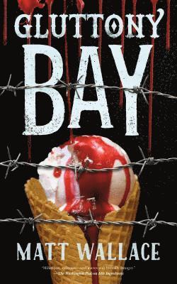 bokomslag Gluttony Bay: A Sin Du Jour Affair