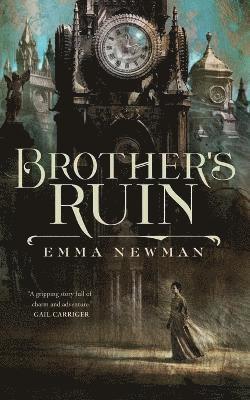 Emma Newman - Brother's Ruin, Häftad