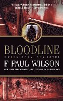 F. Paul Wilson - Bloodline: A Repairman Jack Novel, Häftad