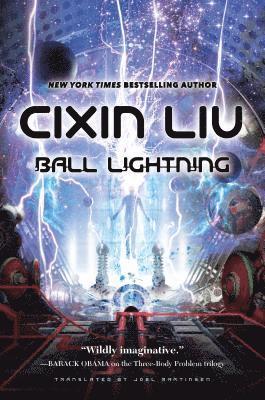 Cixin Liu - Ball Lightning, Häftad
