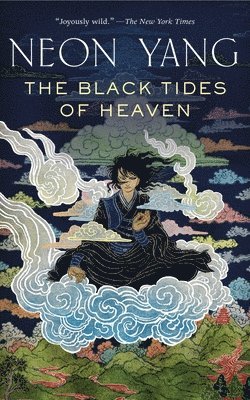 Neon Yang - The Black Tides of Heaven, Häftad