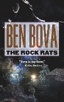Ben Bova - The Rock Rats, Häftad