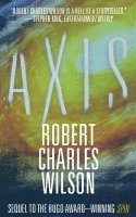 Robert Charles Wilson - Axis, Häftad